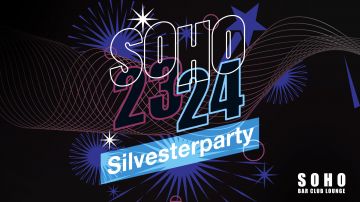 Entradas para SOHO SILVESTER 2023 en 31.12.2023 - Comprar entradas